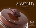 Cover: A World of Chocolate - Buckingham Book Publishing Ltd