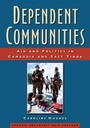 Cover: Dependent Communities - Cornell University East Asia Program