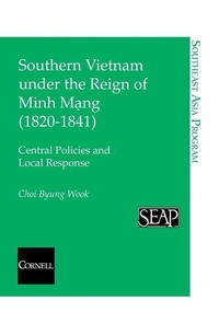 Abbildung von: Southern Vietnam Under the Reign of Minh Mang (1820-1841) - Southeast Asia Program Publications, Cornell University