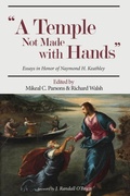 Cover: A Temple Not Made with Hands - Wipf & Stock Publishers