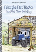 Cover: Felix and the New Building - Red Wellies Publishing