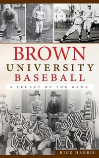 Enlarge image Cover: Brown University Baseball - History Press Library Editions