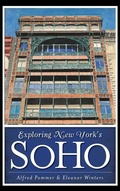 Cover: Exploring New York's Soho - History Press Library Editions