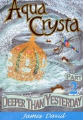 Cover: Deeper Than Yesterday - Moonbeam Publishing