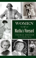 Cover: Women of Martha's Vineyard - History Press Library Editions