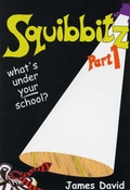 Cover: Squibbitz: Pt. 1 - Moonbeam Publishing