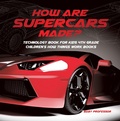 Bild: How Are Supercars Made? Technology Book for Kids 4th Grade | Children's How Things Work Books - Baby Professor