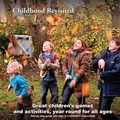Cover: Childhood Revisited - Gayle Walker
