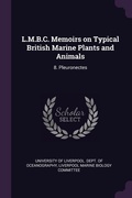Cover: L.M.B.C. Memoirs on Typical British Marine Plants and Animals - Palala Press