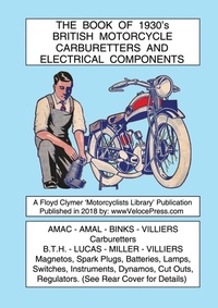 Abbildung von: BOOK OF 1930's BRITISH MOTORCYCLE CARBURETTERS AND ELECTRICAL COMPONENTS - Veloce Enterprises, Inc.