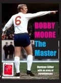 Cover: Bobby Moore the Master - NMG Enterprises