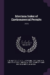 Enlarge image Cover: Montana Index of Environmental Permits - Palala Press