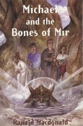 Cover: Michael and the Bones of Mir - Beamore Books
