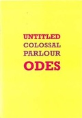 Cover: Untitled Colossal Parlour Odes - Bad Press