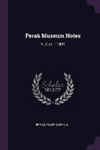 Enlarge image Cover: Perak Museum Notes - Palala Press