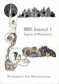 Cover: IBIS Journal: Aspects of Illustration No. 1 - Imaginative Book Illustration Society
