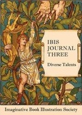 Cover: Ibis Journal: Diverse Talents No. 3 - Imaginative Book Illustration Society