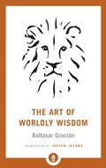 Cover: The Art of Worldly Wisdom - Shambhala Publications Inc