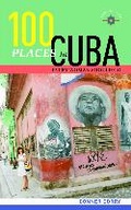 Cover: 100 Places in Cuba Every Woman Should Go - Travelers' Tales