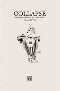 Enlarge image Cover: Collapse, Volume 8 - Urbanomic