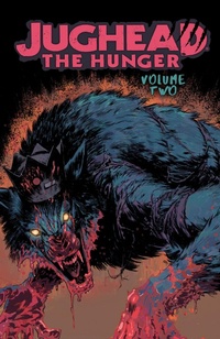 Enlarge image Cover: Jughead: The Hunger Vol. 2 - Archie Comics
