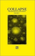 Cover: Collapse: Philosophical Research and Development: The Copernican Imperative Volume V - Urbanomic
