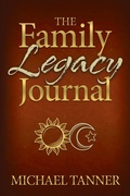 Cover: The Family Legacy Journal - Morgan James Faith
