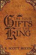 Cover: The Four Gifts of the King - Morgan James Fiction