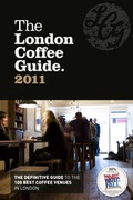 Cover: The London Coffee Guide 2011 - Allegra Strategies