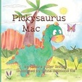 Cover: Pickysaurus Mac - Lionheart Group Publishing