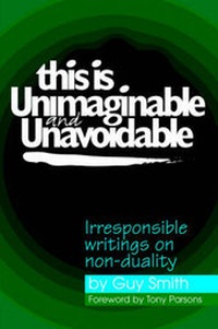 Enlarge image Cover: This is Unimaginable and Unavoidable - Non-Duality Press
