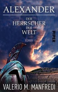 Enlarge image Cover: Alexander - Der Herrscher der Welt - Piper