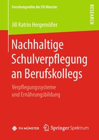 Abbildung von: Nachhaltige Schulverpflegung an Berufskollegs - Springer Spektrum
