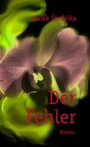 Cover: Der Fehler - Residenz