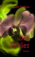 Cover: Der Fehler - Residenz