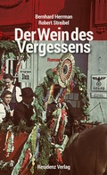 Cover: Der Wein des Vergessens - Residenz