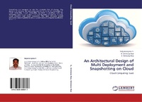 Enlarge image Cover: An Architectural Design of Multi Deployment and Snapshotting on Cloud - LAP Lambert Academic Publishing