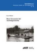 Cover: Neue Grauzonen der Technikgeschichte - KIT Scientific Publishing