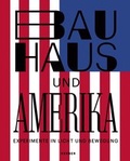 Cover: Bauhaus und Amerika - Kerber Verlag