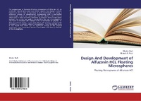 Enlarge image Cover: Design And Development of Alfuzosin HCL Floating Microspheres - LAP Lambert Academic Publishing