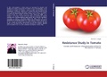 Cover: Resistance Study in Tomato - LAP Lambert Academic Publishing