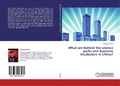 Cover: What are behind the science parks and business incubators in China? - LAP Lambert Academic Publishing