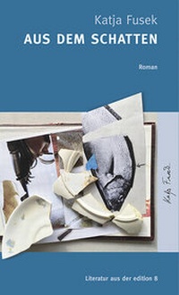 Enlarge image Cover: Aus dem Schatten - Edition 8
