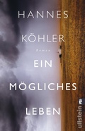Cover: Ein m&ouml;gliches Leben - Ullstein Taschenbuchverlag