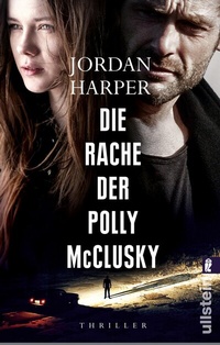Abbildung von: Die Rache der Polly McClusky - Ullstein Taschenbuchverlag
