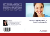 Enlarge image Cover: Provisional Restorations in Fixed Prosthodontics - LAP Lambert Academic Publishing