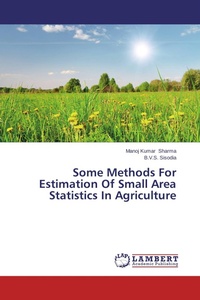 Enlarge image Cover: Some Methods For Estimation Of Small Area Statistics In Agriculture - LAP Lambert Academic Publishing