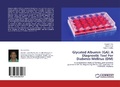 Cover: Glycated Albumin (GA): A Diagnostic Tool For Diabetes Mellitus (DM) - LAP Lambert Academic Publishing