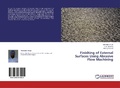 Cover: Finishing of External Surfaces Using Abrasive Flow Machining - LAP Lambert Academic Publishing