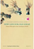 Cover: New Life for Old Ideas - The Chinese University Press